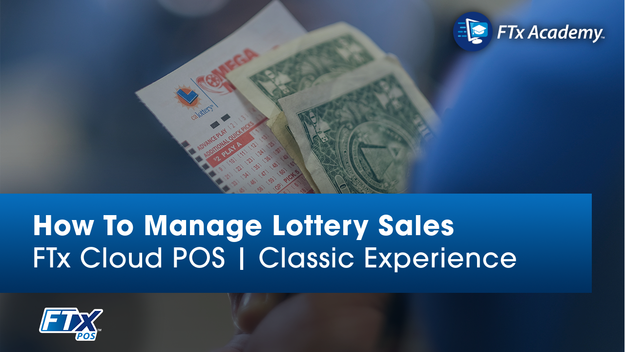FTx POS Cashier Lottery Training Course